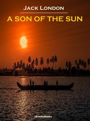 cover image of A Son of the Sun (Annotated)